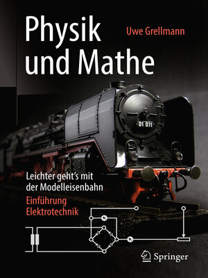 cover image of Physik und Mathe – Leichter geht's mit der Modelleisenbahn